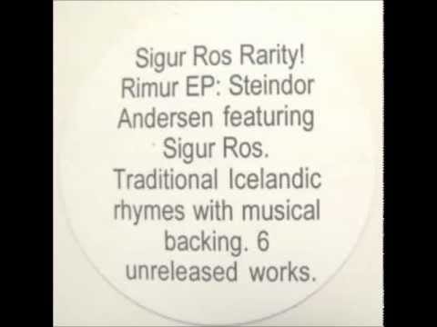 Sigur Rós — Sigur ros & Steindor Andersen - Rimur EP - Track 05