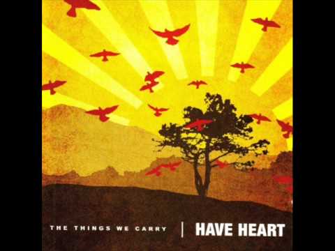Have Heart — Have Heart - Watch Me Sink