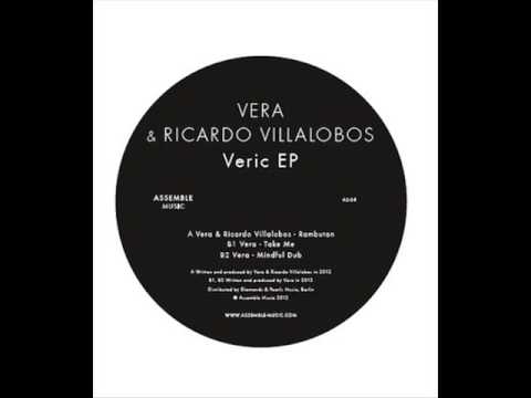 Ricardo Villalobos — Vera & Ricardo Villalobos - Rambutan (uncut version)