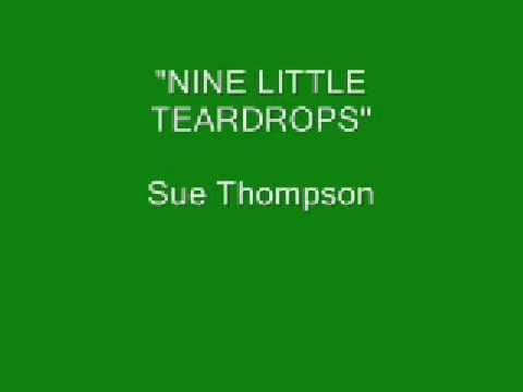 Sue Thompson — Sue Thompson - Nine Little Teardrops