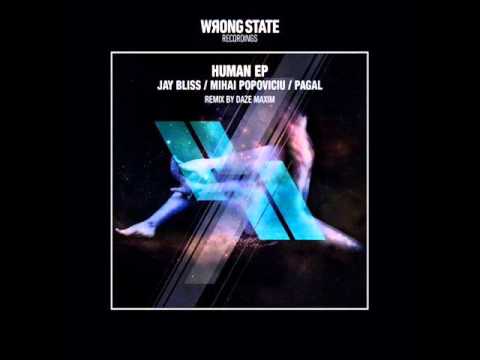 Mihai Popoviciu — Jay Bliss & Mihai Popoviciu & Pagal - Human (Original Mix)
