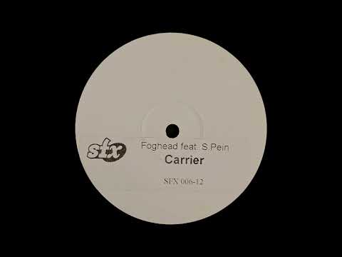 Foghead — [Progressive House] Foghead – Carrier (A1) [1995]