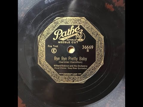 Willard Robison & His Orchestra — Willard Robison Orchestra "Bye Bye Pretty Baby" 1927 Society Dance Band 78