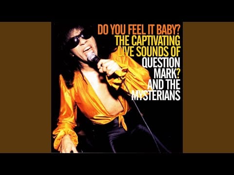 ? & The Mysterians — Do Something To Me