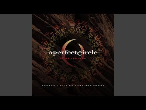 A Perfect Circle — Peace, Love, and Understanding (Live)