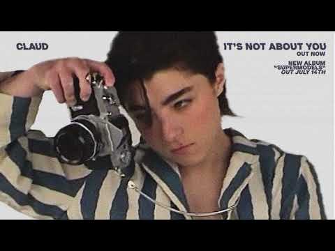 Claud — It's Not About You