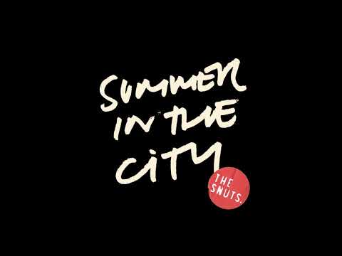 The Snuts — Summer In The City