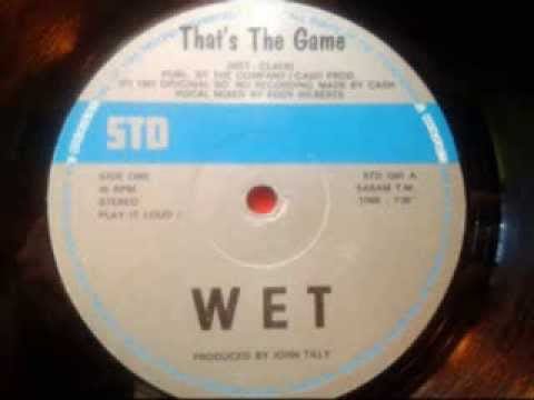 Wet — Wet - That's The Game (dynamic mix)