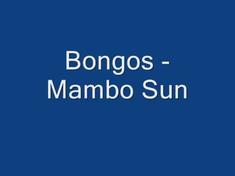 The Bongos — Bongos - Mambo sun