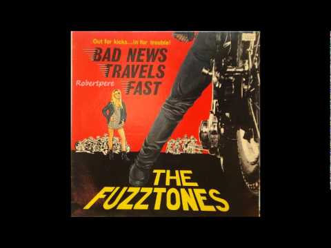 The Fuzztones — The Fuzztones - Bad News Travels Fast  (1986)