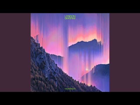 London Grammar — Sights (Dennis Ferrer Remix)