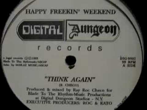 Happy Freakin' Weekend — Happy Freekin'  Weekend - Think Again
