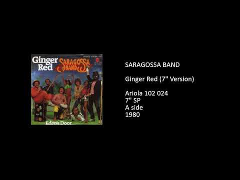 Saragossa Band — SARAGOSSA BAND - Ginger Red (7'' Version) - 1980