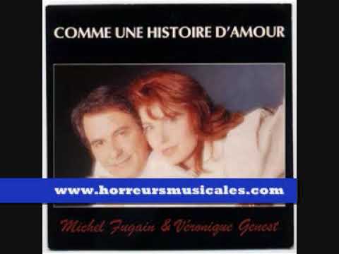 Michel Fugain — MICHEL FUGAIN ET VERONIQUE GENEST  - COMME UNE HISTOIRE D'AMOUR
