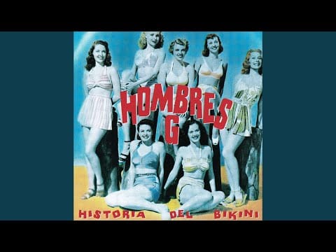 Hombres G — Si tú quieres