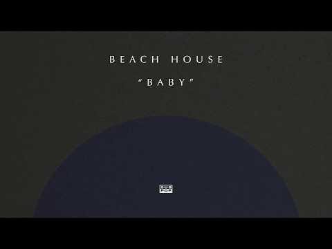 Beach House — Beach House - Baby