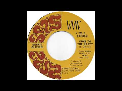 Dennis Olivieri — Dennis Olivieri (Come To The Party)
