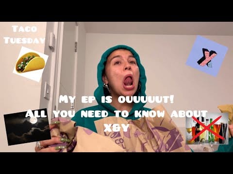 Caity Baser — CAITY BASER taco Tuesdays ep2 MY EP IS OUTTTT!! ALL YOU NEED TO KNOW ABOUT X&Y!!!!