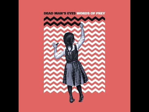 Dead Man's Eyes — Dead Man's Eyes - Words of Prey (FULL ALBUM)
