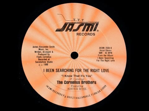 Cornelius Brothers & Sister Rose — Cornelius Brothers Featuring Sister Rose - I Been Searching For The Right Love - Vocal '88 SLOW