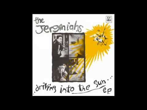The Jeremiahs — The Jeremiahs - The Reason - 1987