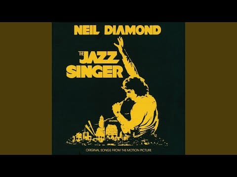Neil Diamond — You Baby (From "The Jazz Singer" Soundtrack)
