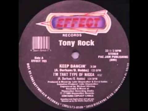 Tony Rock — Tony Rock ‎– I'm That Type Of Nigga
