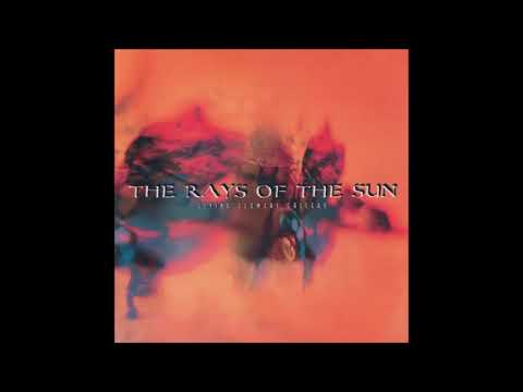 The Rays Of The Sun — The Rays Of The Sun - Living Flowers Gallery (FULL ALBUM)