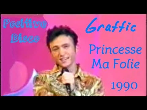 Graffic — Graffic — Princesse Ma Folie — 1990