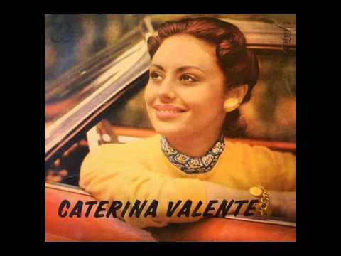 Caterina Valente — Wo meine Sonne Scheint - CATERINA VALENTE