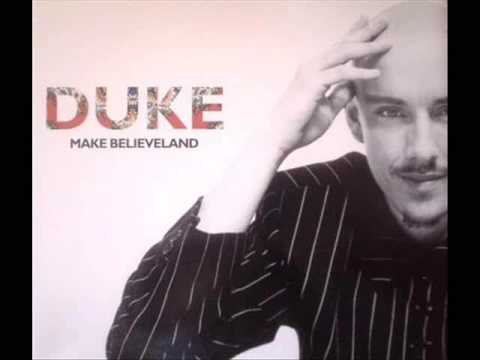 Duke — Duke - Make Believeland