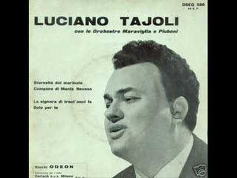 Luciano Tajoli — Luciano Tajoli - Buongiorno tristezza