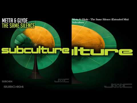 Metta & Glyde — Metta & Glyde - The Same Silence (Extended Mix)