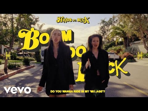 Hinds — Boom Boom Back ft. Beck