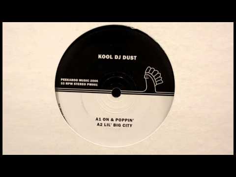 Kool DJ Dust — Kool DJ Dust - Lil' Big City