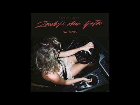 Natali Dizdar — Natali Dizdar - Zadnji Dan Ljeta (BZ Remix)
