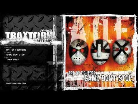 Art Of Fighters — Art of Fighters - Game don't stop (Traxtorm Records - TRAX 0053)