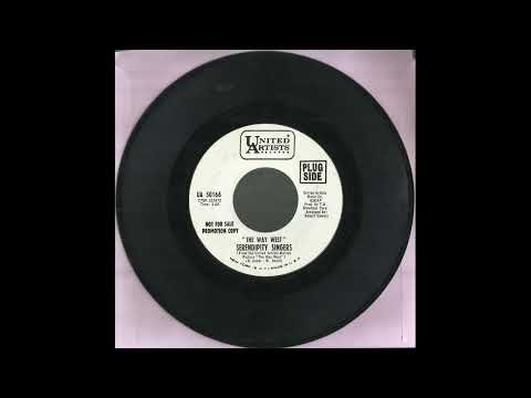 The Serendipity Singers — SERENDIPITY SINGERS - The Way West (1967) [Non-LP 45rpm, promo]