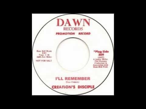 Creation's Disciple — Creation's Disciples - I'll Remember