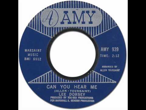 Lee Dorsey — LEE DORSEY - Can You Hear Me [Amy 939] 1965