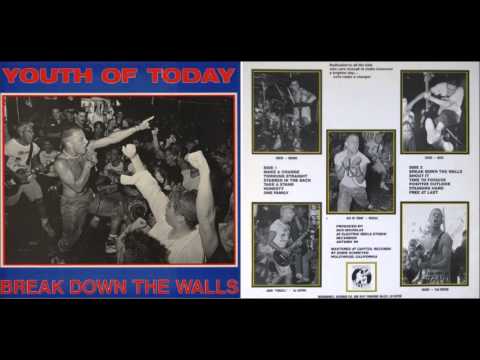 Youth Of Today — Youth Of Today - Break Down The Walls [Full Album] 1986