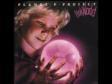 Planet P Project — A Boy Who Can't Talk | Planet P Project | Pink World | 1984 MCA LP
