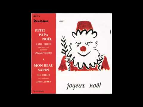 Les Scarlet — Mon beau sapin - Katia Valère