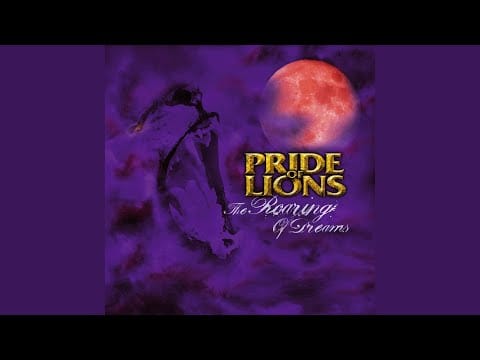 Pride Of Lions — The Roaring of Dreams
