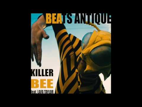 Beats Antique — Beats Antique ft. Lafa Taylor - Killer Bee