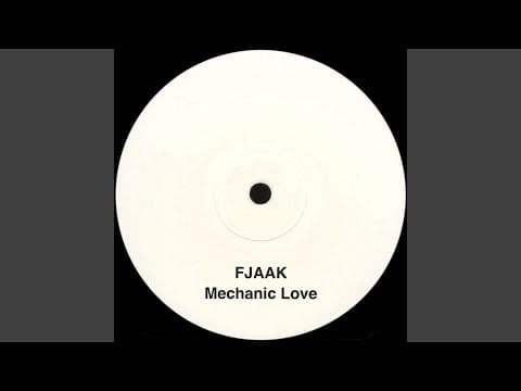 FJAAK — Mechanic Love