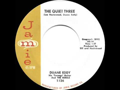 Duane Eddy And The Rebels — 1959 HITS ARCHIVE: The Quiet Three - Duane Eddy