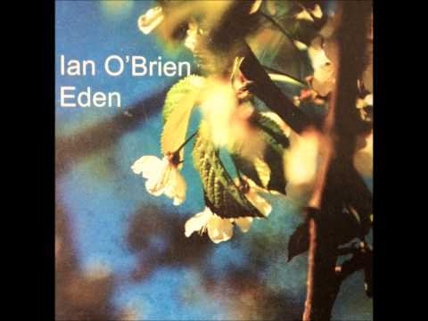 Ian O'Brien — Ian O'Brien - Eden