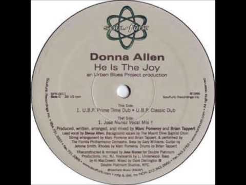 Donna Allen — Donna Allen - He Is The Joy (U.B.P Classic Mix)