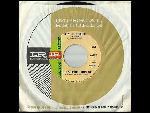 The Sunshine Company — The SUNSHINE COMPANY - Let's Get Together (1968) [promo 45rpm, mono]